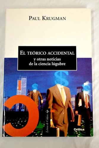 El teórico accidental y otras noticias de la ciencia lúgubre
