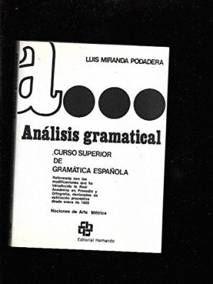 7849243485204.jpg Análisis gramatical curso superior de gramática española