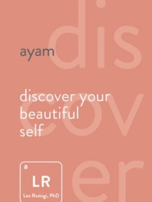 Ayam discover your beautiful self