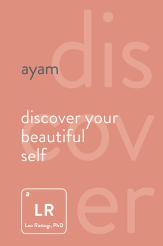Ayam discover your beautiful self