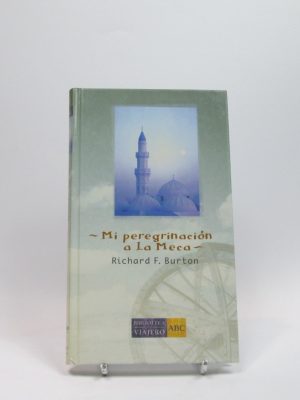 Mi peregrinación a la meca