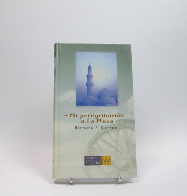 Mi peregrinación a la meca