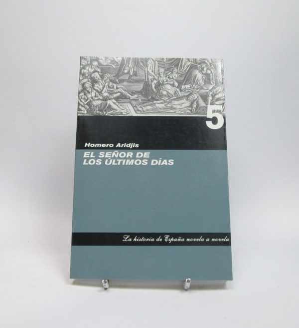 El señor de los últimos días