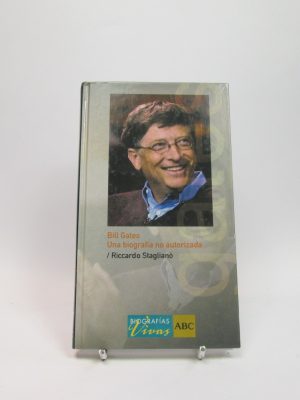 Bill gates: una biografía no autorizada