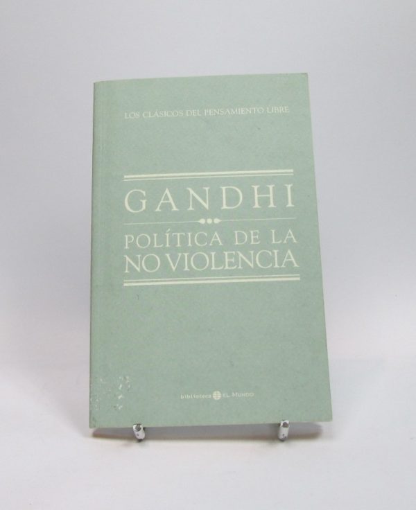 Gandhi: política de la no violencia