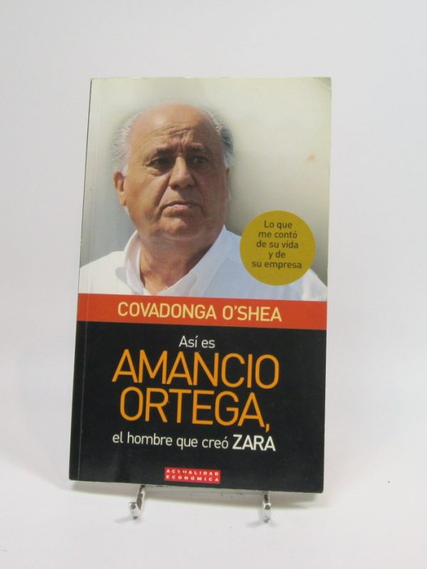 Así es amancio ortega, el hombre que creó zara