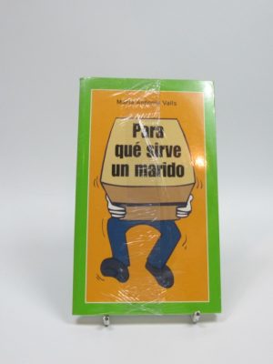 Para qué sirve un marido