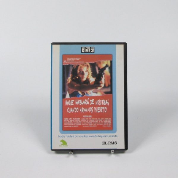 Nadie hablará de nosotras cuando haya muerto