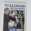 Diálogos con un santo