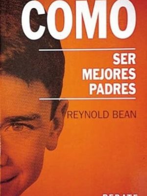 Cómo ser mejores padres