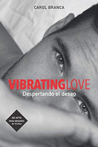 Vibrating love despertando el deseo