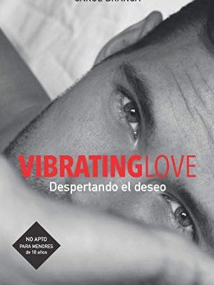 Vibrating love despertando el deseo