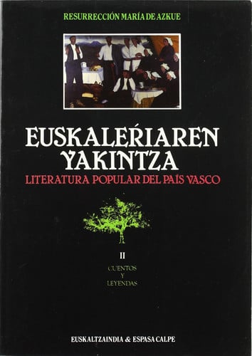 Euskaleŕiaren yakintza. 2. ipuin ta irakurgaiak: = literatura popular del país vasco