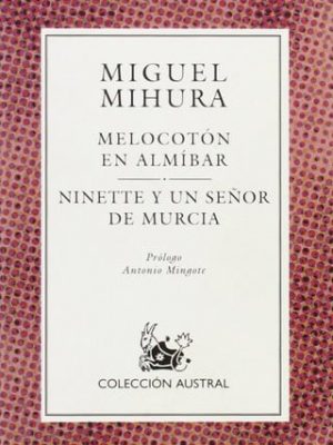 Melocoton en almibar/ninette y un senor de murcia