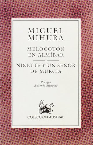 Melocoton en almibar/ninette y un senor de murcia