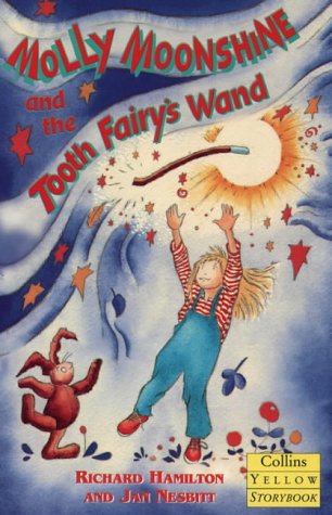 Molly moonshine and the tooth fairy's wand (collins yellow storybook)