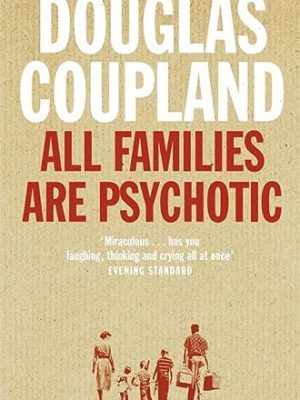 All families are psychotic