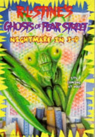 Nightmare in 3-d (ghosts of fear street #4)