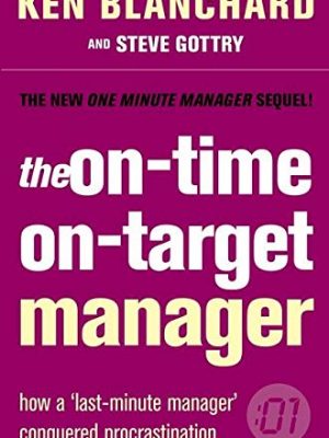 The on-time, on-target manager