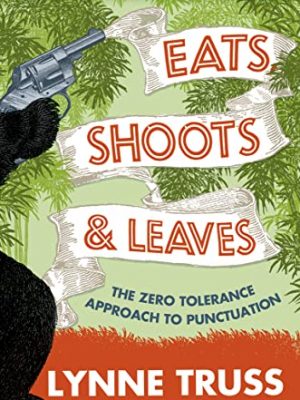 Eats shoots & leaves