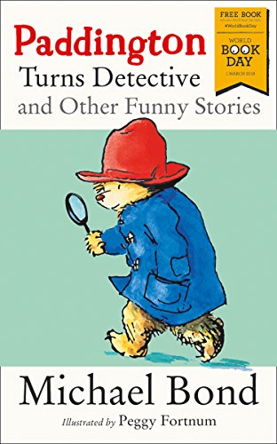 Paddington turns detective and other funny stories