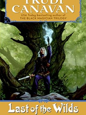 Last of the wilds: age of the five, book 2