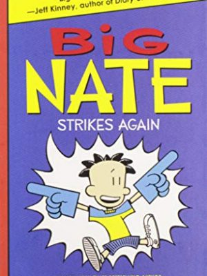 Big nate strikes again (big nate, 2)