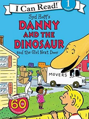 Danny and the dinosaur and the girl next door (i can read level 1)