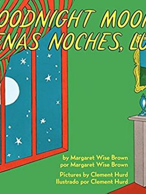 9780062367914_goodnight-moonbuenas-noches-luna-bilingual-english-spanish_front-1.jpg Goodnight moon/buenas noches, luna: bilingual english-spanish