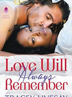 9780062497833_love-will-always-remember_front-1.jpg Love will always remember