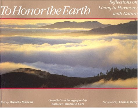 To honor the earth: reflections on living in harmony with nature