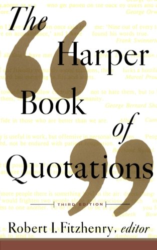 The harper book of quotations 3rd edition