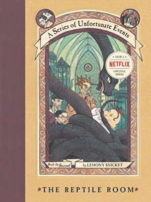 The reptile room (a series of unfortunate events #2)