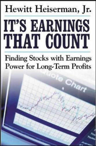 It's earnings that count : finding stocks with earnings power for long-term profits