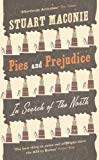 Pies and prejudice: in search of the north