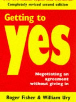 Getting to yes negotiating agreement without giving in