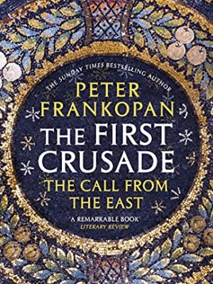 First crusade the call from the east
