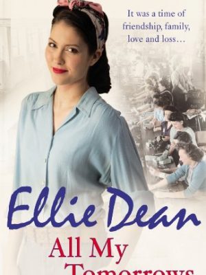 9780099585282_all-my-tomorrows_front-3.jpg All my tomorrows