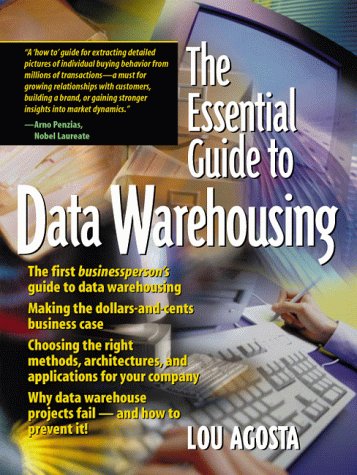 The essential guide to data warehousing