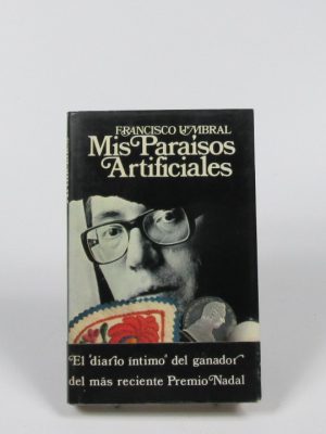 Mis paraísos artificiales