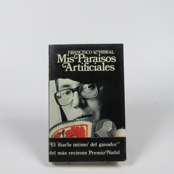 Mis paraísos artificiales