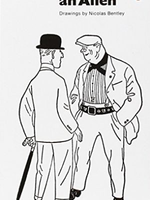 How to be an alien : a handbook for beginners and advanced pupils