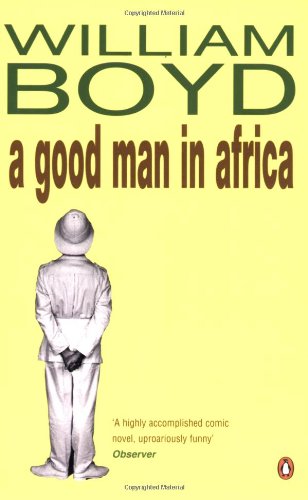 9780140058871_a-good-man-in-africa_front-3.jpg A good man in africa