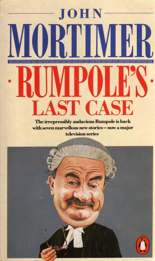 Rumpole's last case