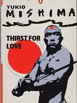 Thirst for love (modern classics)