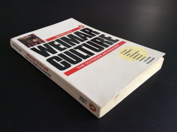 Weimar culture: the outsider as insider (penguin history)