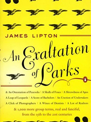 An exaltation of larks: the ultimate edition