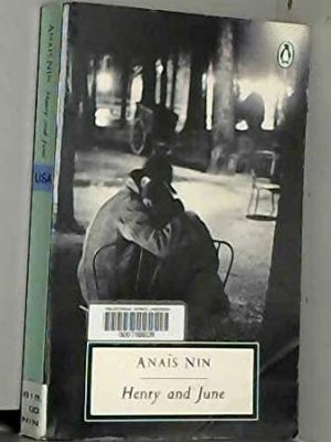 Henry and june (penguin twentieth century classics)