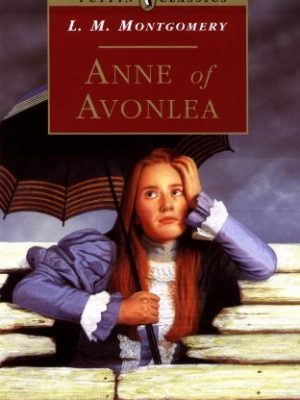 Anne of avonlea (anne of green gables)