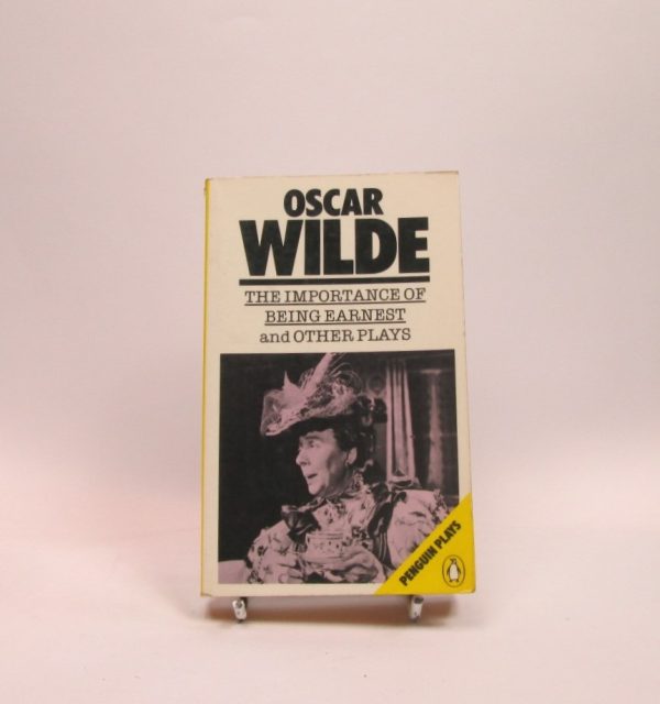 The importance of being earnest and other plays